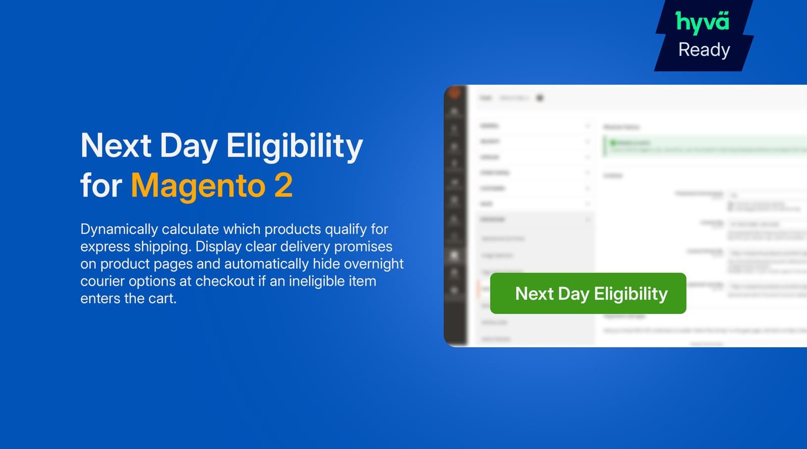 Next Day Eligibility preview