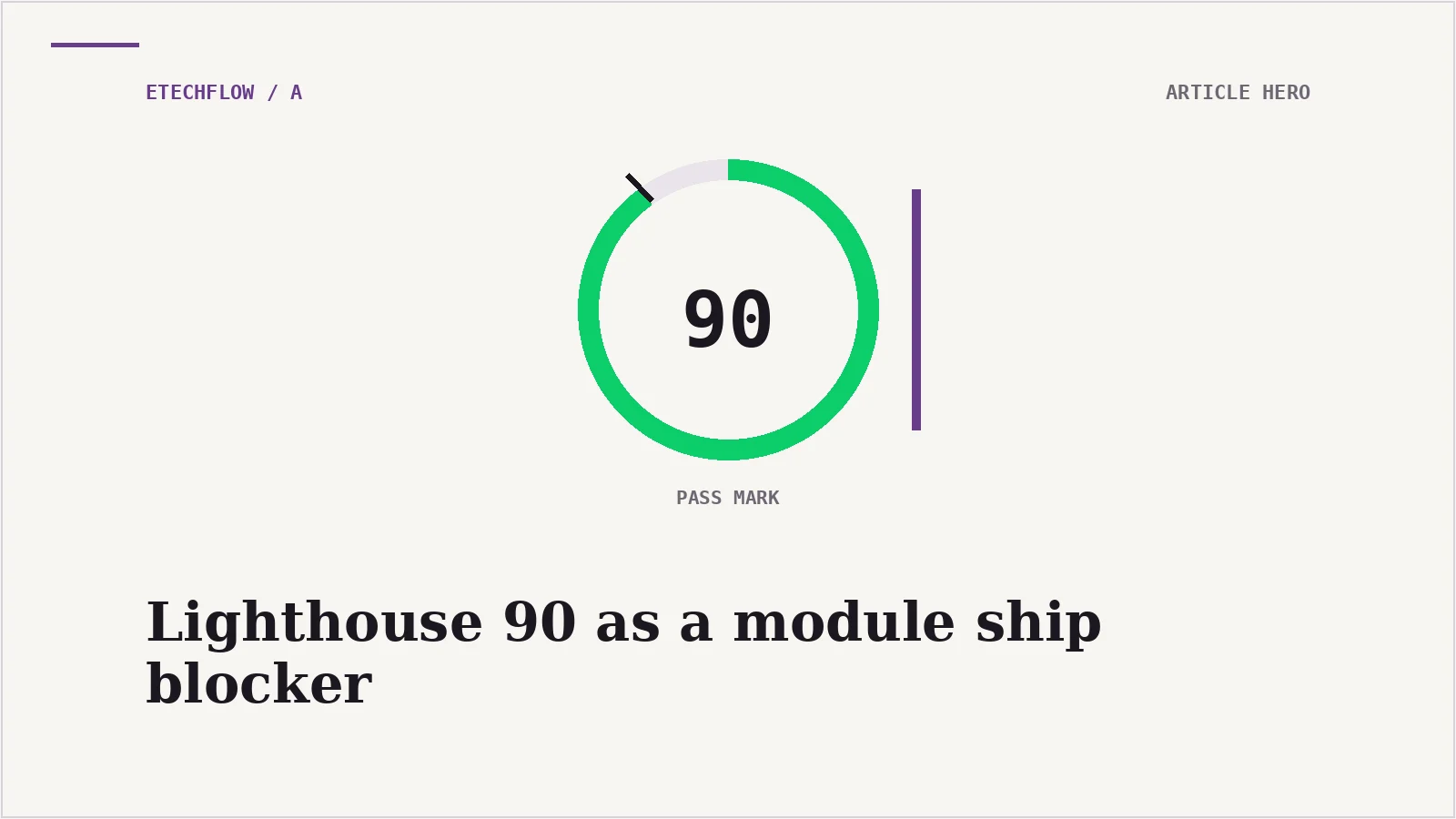 Why Lighthouse 90 is our module ship-blocker